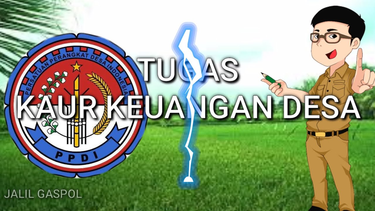 Tugas dan fungsi Kaur keuangan Desa / Bendahara Desa