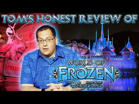 Tom's Honest Review: World of Frozen at Hong Kong Disneyland