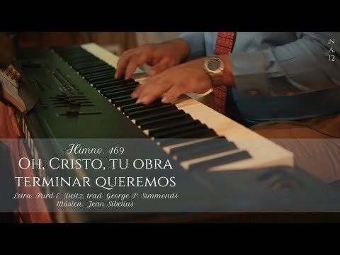 HIMNO 469   OH,CRISTO TU OBRA TERMINAR QUE