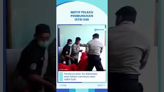Motif Pembunuhan Wanita di Pinang Ranti Jaktim, Pelaku Nekat Habisi Nyawa Istri Sirinya
