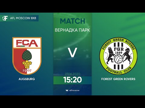 AFL 20  Augsburg   Forest Green Rovers