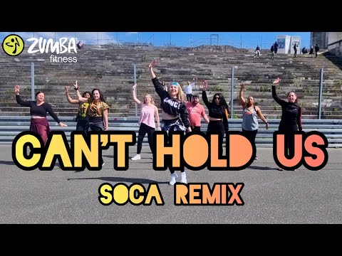 Can't Hold Us - Macklemore & Ryan Lewis / Soca Remix / Zumba