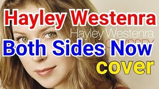 Both Sides Now - Hayley Westenra (COVER) 노래가사 lyrics