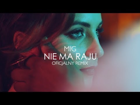 Mig - Nie ma raju (Dj Sequence Remix)