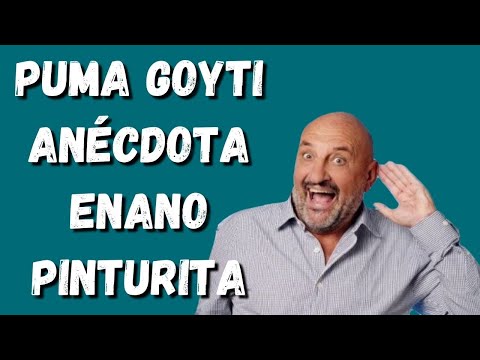 El puma GOYTI y la ANÉCDOTA del enano PINTURITA