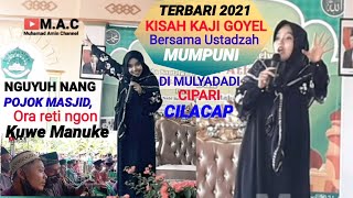 Download lagu Mumpuni handayayekti terbaru 2021 | KISAH KAJI GOYEL | Di Mulyadadi - cipari - cilacap. mp3
