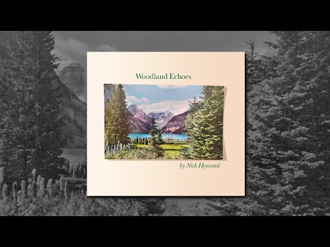 Nick Heyward - Woodland Echoes (official album audio)