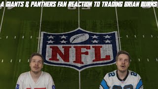 A Giants & Panthers Fan Reaction to Trading Brian Burns