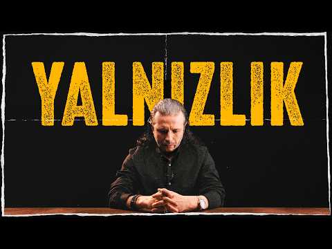 YALNIZLIK | Kendi Karanlığında Kaybolmak - Sınırlar ve Açık iletişim