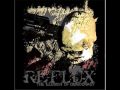 Reflux - Above The Pyramid and Eye 