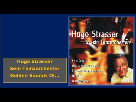 Hugo Strasser & Sein Tanzorchester - Golden Sounds Of... - Cd