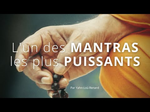 L'un des MANTRAS les plus PUISSANTS