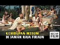 Download lagu KEHIDUPAN M3SUM DI JAMAN RAJA FIRAUN Alur Film Populer 1956 mp3