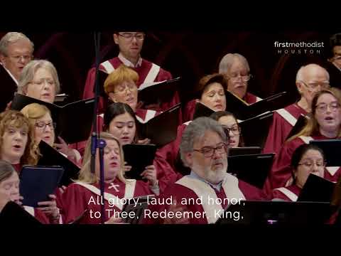 All Glory Laud and Honor; First Methodist Houston, 4/2/2023