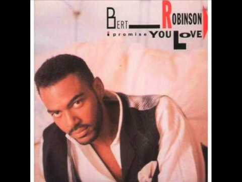 Bert Robinson - Lover It's Coming Back