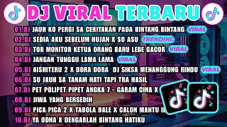 Download lagu DJ VIRAL 2026 || DJ JAUH KO PERGI SA CERITAKAN PADA BINTANG BINTANG || DJ JANGAN TUNGGU LAMA LAMA🔥 mp3