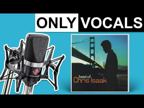 Wicked Game - Chris Isaak | Only Vocals (Isolated Acapella)