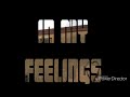 Drake In My Feelings Audio Clean