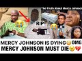 MERCY JOHNSON IS DYING 😭MERCY JOHNSON RlTUAL CONFESSION THE TRUTH #mercyjohnson