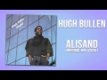 Hugh Bullen - Alisand (Original Mix Vocal)