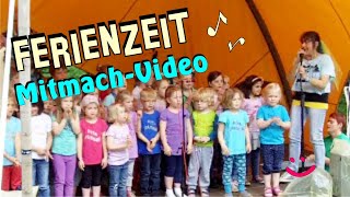 FERIENZEIT (der Tanz) ♪ Kinderkonzert -Sommer 2015 (Ferienlied) Mitmachlieder Bewegungslied