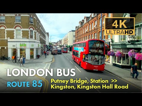London Bus Ride, Route 85, Double Decker, 4K Virtual Tour. From Putney Bridge To Kingston Hall Road.