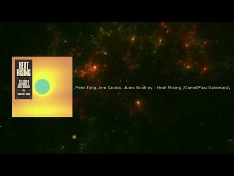 Pete Tong • Jem Cooke • Jules Buckley - Heat Rising (CamelPhat Extended)