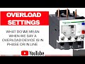 OVERLOAD SETTINGS CALCULATIONS IN PHASE AND IN LINE ARPL APPRENTICESHIP TRAINING