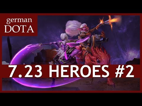 Dota 2 7.23 Outlanders Patch Analyse: Helden #2 - Deutsch / German