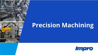 Impro Precision Machining Capabilities