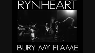Rynheart - Bury My Flame (Official Audio)