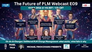 Ch-Ch-Ch-Changes: PLM's Unfinished Revolution