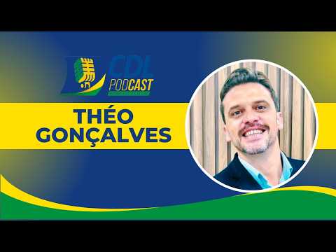 O Novo Cenário da Educação: Inovação e Mercado. CDL Podcast com Théo Gonçalves