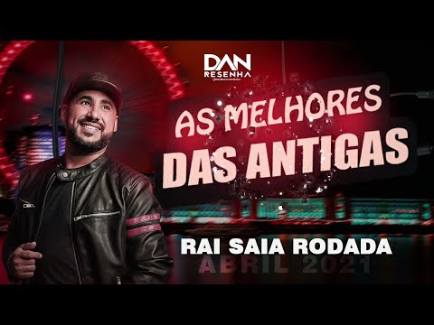 RAI SAIA RODADA - FORRÓ DAS ANTIGAS