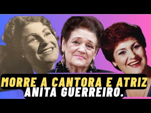 Fado singer and actress Anita Guerreiro has died.