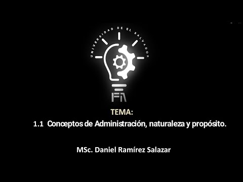 1 1 Conceptos de Administración, naturaleza y propósito