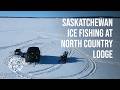 Video Thumbnail for Saskatchewan Ice Fishing at North Country Lodge