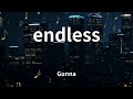 Gunna Endless Lyrics