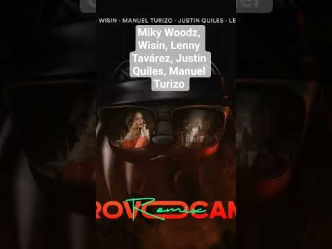 Miky Woodz X Wisin X Lenny Tavárez X Justin Quiles X Manuel Turizo