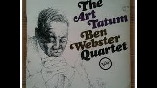 Art Tatum - Ben Webster - My Ideal - 1956