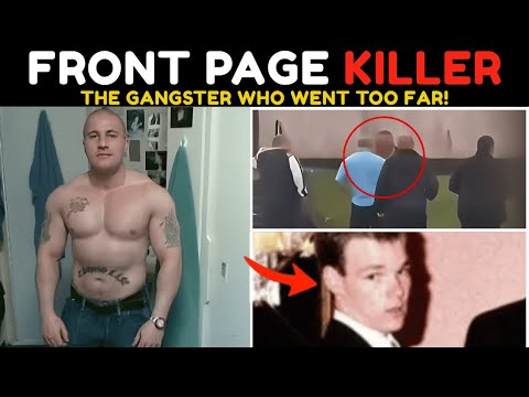 Glasgow Gangster Wanted to ‘Make the Front Page’ — Then Became a Killer | UK Crime