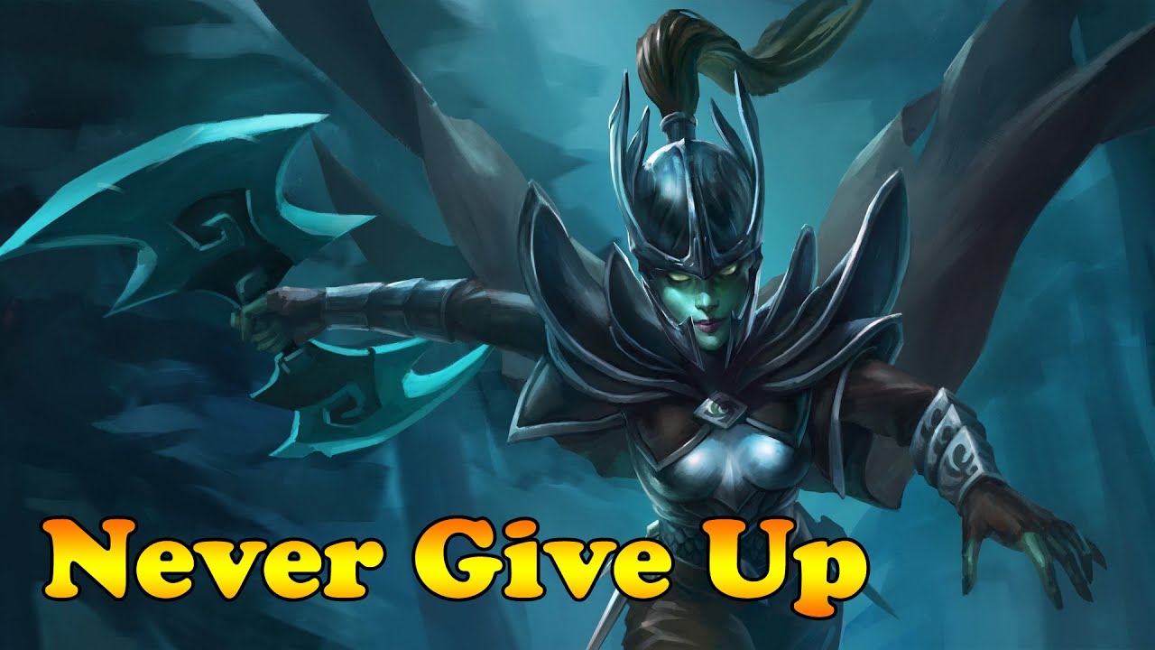 Dota 2: Đừng bao giờ bỏ cuộc