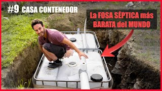 Casa contenedor - [Como hacer una FOSA SÉPTICA CASERA muy BARATA]