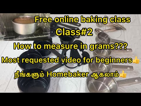 Free online baking class /Class-2/How to measure cake in grams???