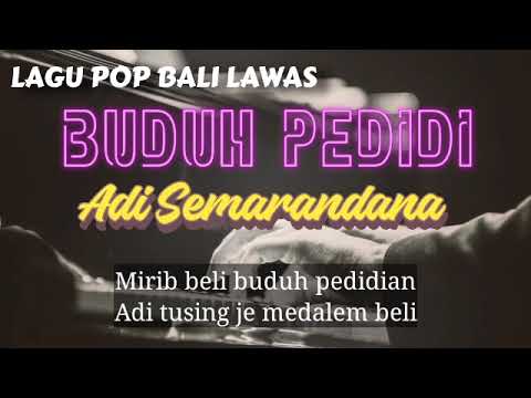 BUDUH PEDIDI VOCAL ADI SEMARANDANA