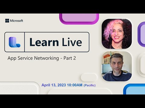 Learn Live - App Service Networking - Part 2