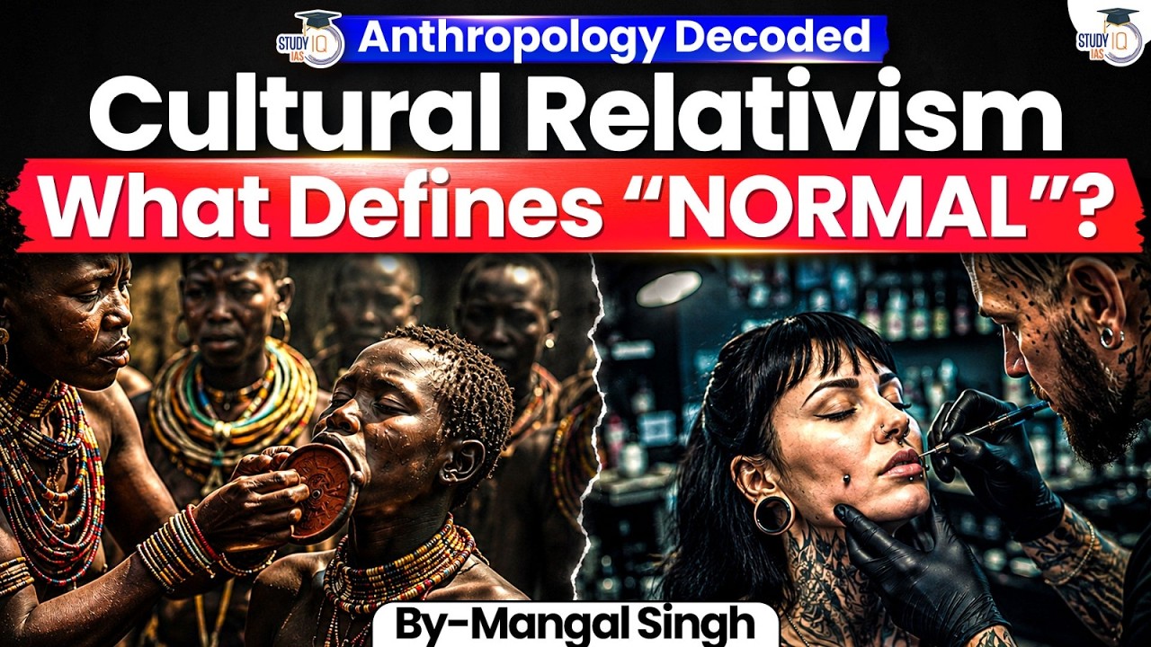 What Defines Normal? | Understanding Cultural Relativism | Anthropology