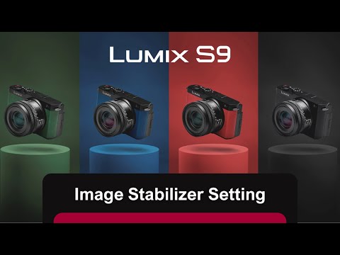 How to enable Image Stabiliser on LUMIX S9