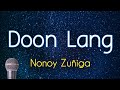 Doon Lang - Nonoy Zuniga (KARAOKE VERSION)