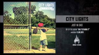 City Lights - Just In Case